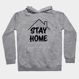 Stay Home Hoodie